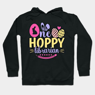 One Hoppy Librarian Funny Bunny Librarian Easter School Hoodie